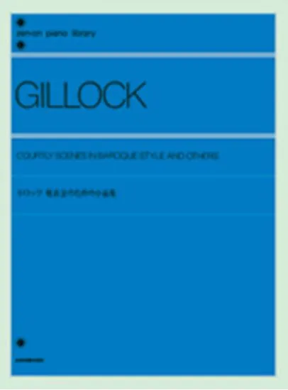 ギロック 発表会のための小品集 ＧＩＬＬＯＣＫ