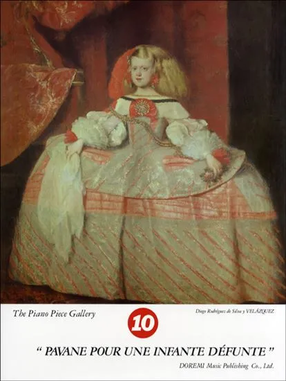 ピアノピースギャラリー１０　亡き王女のためのパヴァーヌ