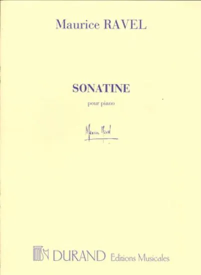 ラヴェル : ピアノのためのソナチネ