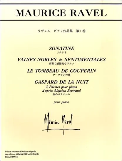 作品集第１巻（ソロ）ソナチネ／夜のガスパール／優雅で感傷的なワルツ／クープランの墓