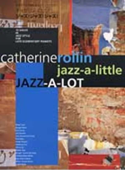 キャサリン・ロリン　ジャズ！ジャズ！ジャズ！ CATHERINE ROLLIN/jazz-a-little JAZZ-A-LOT