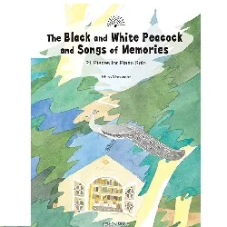 Ｔｈｅ　Ｂｌａｃｋ　ａｎｄ　Ｗｈｉｔｅ　Ｐｅａｃｏｃｋ　ａｎｄ　Ｓｏｎｇｓ　ｏｆ　Ｍｅｍｏｒｉｅｓ　　２１　Ｐｉｅｃｅｓ　ｆｏｒ　Ｐｉａｎｏ　Ｓｏｌｏ（『物部一郎：白黒クジャクと思い出の歌』英語版）