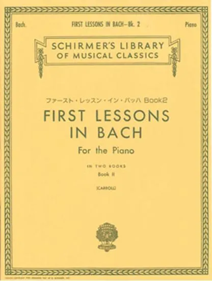ファースト・レッスン・イン・バッハ　ＢＯＯＫ２