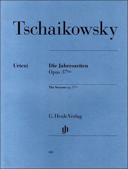 （６１６）チャイコフスキー　四季　Ｏｐ．３７